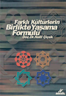 Farklı Kültürlerin Birlikte Yaşama Formülü