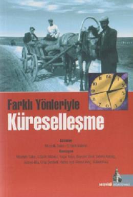 Farklı Yönleriyle Küreselleşme Kolektif