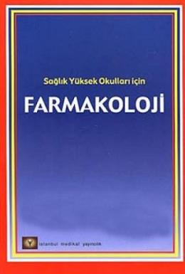 Farmakoloji Sağlık Yüksek Okulları İçin İsmet Dökmeci