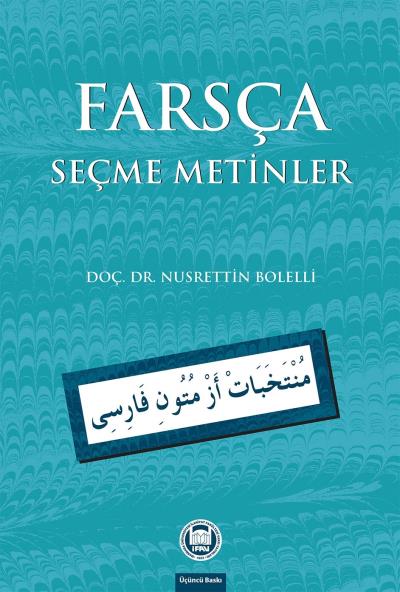 Farsça Seçmeli Metinler %17 indirimli Nusrettin Bolelli