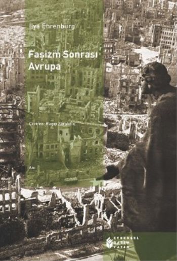 Faşizm Sonrası Avrupa %17 indirimli İlya Ehrenburg