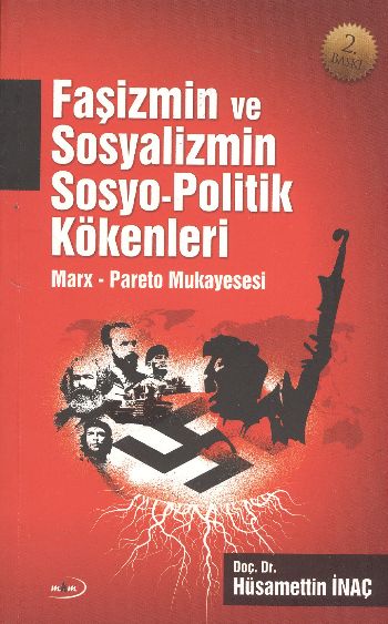 Faşizmin ve Sosyalizmin Sosyo-Politik Kökenleri (Marx-Pareto Mukayesesi)