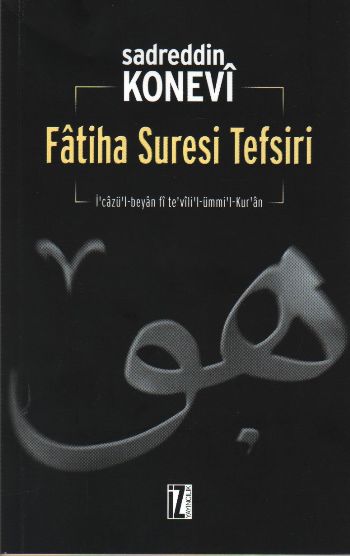 Fatiha Suresi Tefsiri %17 indirimli Sadreddin Konevi