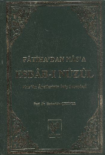 Fatiha'dan Nas'a Esbab-ı Nüzul (2 Cilt)