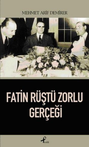 Fatin Rüştü Zorlu Gerçeği %25 indirimli Mehmet Arif Demirer