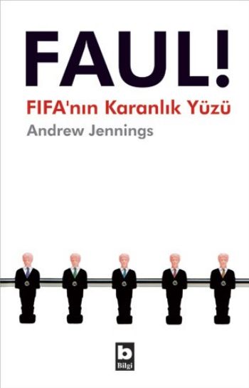 FAUL! FIFA'nın Karanlık Yüzü