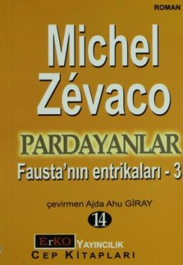 Pardayanlar-14: Faustanın Entrikaları-3 %17 indirimli Michel Zevaco