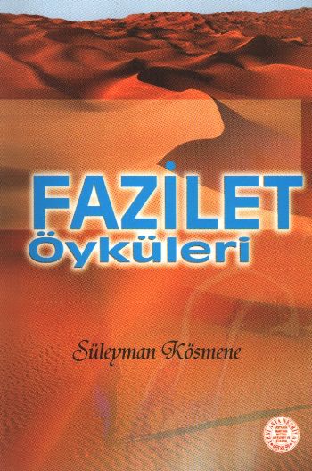 Fazilet Öyküleri %17 indirimli Süleyman Kösmene