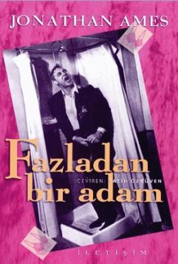 Fazladan Bir Adam