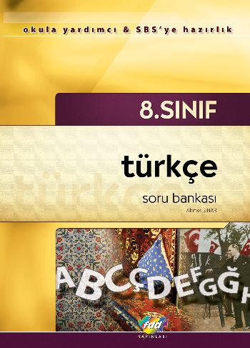 FDD 8. Sınıf Türkçe Soru Bankası ESKİ ÜRÜN Ahmet Sınar