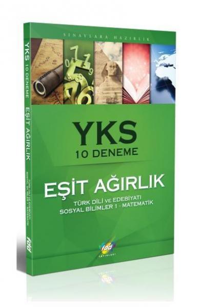 FDD YKS Eşit Ağırlık 10 Deneme (Türk Dili Ve Edebiyatı-Sosyal Bilimler 1-Matematik)