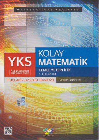 FDD YKS Kolay Matematik İpuçlarlarıyla Soru Bankası - Temel Yeterlilik 1. Oturum