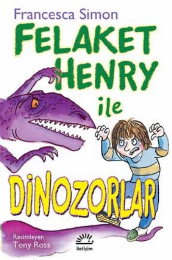 Felaket Henry İle Dinazorlar