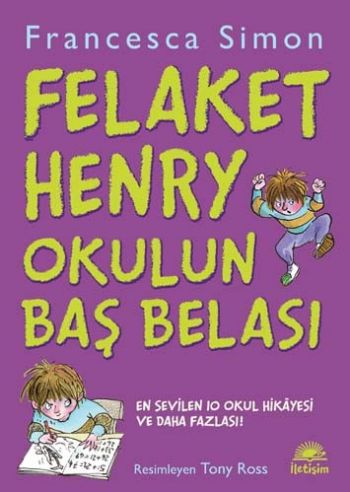 Felaket Henry Okulun Baş Belası %17 indirimli Francesca Simon Felaket Henry Okulun Baş Belası %17 indirimli Francesca Simon