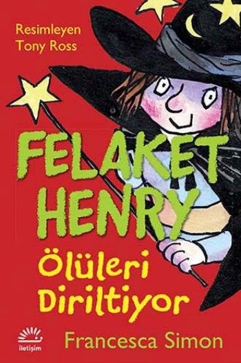 Felaket Henry Ölüleri Diriltiyor