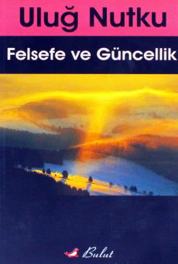 Felsefe ve Güncellik