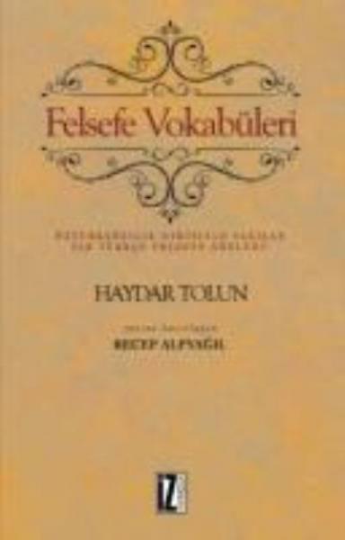 Felsefe Vokabüleri Haydar Tolun-Recep Alpyağıl