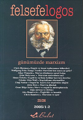Felsefelogos Sayı: 25, 26 Günümüzde Marxizm