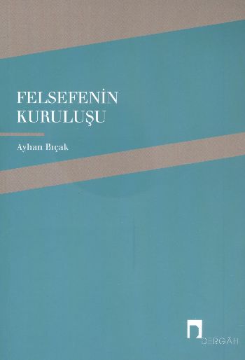 Felsefenin Kuruluşu