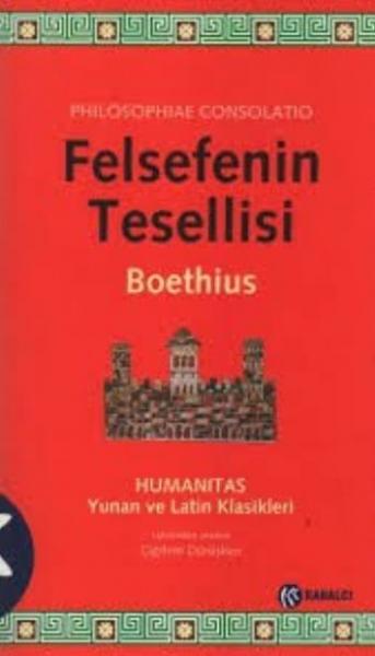 Felsefenin Tesellisi %17 indirimli Philosophiae Consolatio