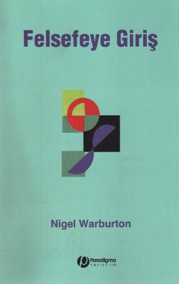 Felsefeye Giriş %17 indirimli Nigel Warburton