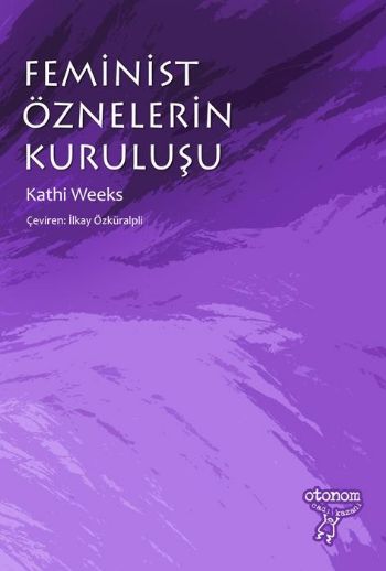 Feminist Öznelerin Kuruluşu