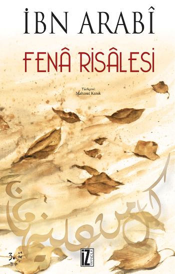 Fena Risalesi %17 indirimli İbn Arabi Fena Risalesi %17 indirimli İbn Arabi