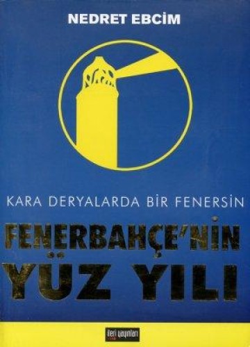 Fenerbahçe’nin Yüz Yılı