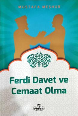 Ferdi Davet ve Cemaat Olma