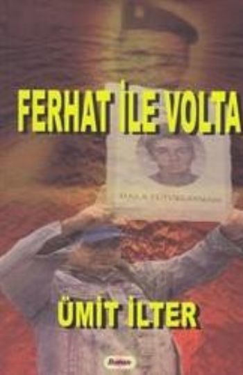 Ferhat ile Volta %17 indirimli Ümit İlter