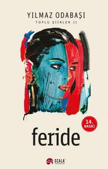 Feride-Toplu Şiirler II