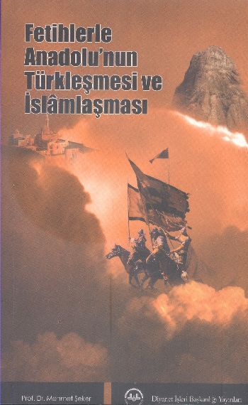 Fetihlerle Anadolunun Türkleşmesi ve İslamlaşması %17 indirimli Mehmet