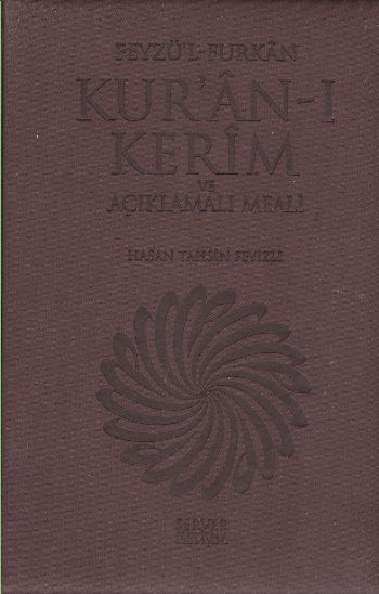 Feyzü'l Furkan Tefsirli Kuranı Kerim Meali (Orta Boy Sert Cilt)