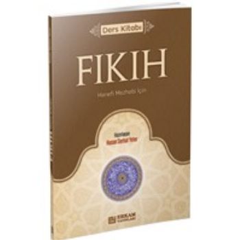 Fıkıh Ders Kitabı - Hanefi Mezhebi İçin