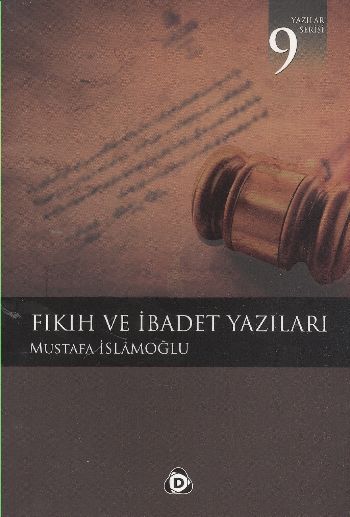 Fıkıh ve İbadet Yazıları %17 indirimli Mustafa İslamoğlu Fıkıh ve İbadet Yazıları %17 indirimli Mustafa İslamoğlu