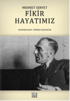 Fikir Hayatımız / Mehmet Servet