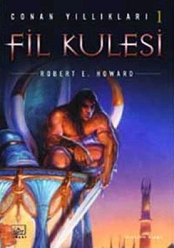 Conan Yıllıkları-1 Fil Kulesi %17 indirimli Robert Jordan