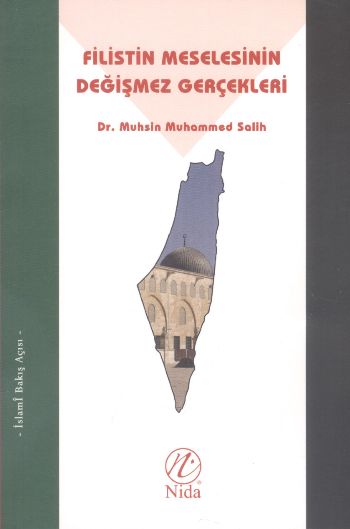 Filistin Meselesinin Değişmez Gerçekleri %17 indirimli Muhsin Muhammed