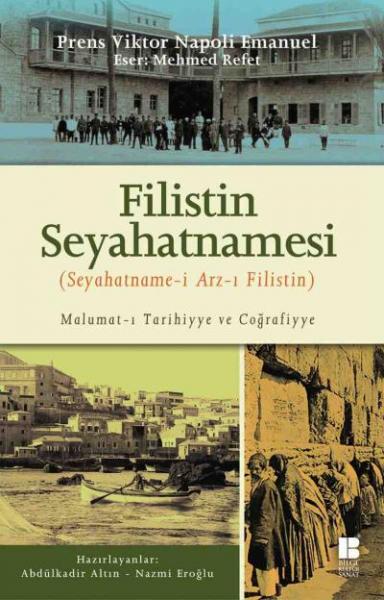 Filistin Seyahatnamesi-Seyahatname-i Arz-ı Filistin