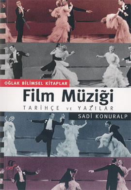 Film Müziği: Tarihçe ve Yazılar