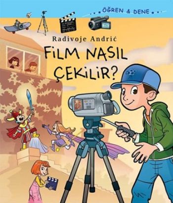 Film Nasıl Çekilir