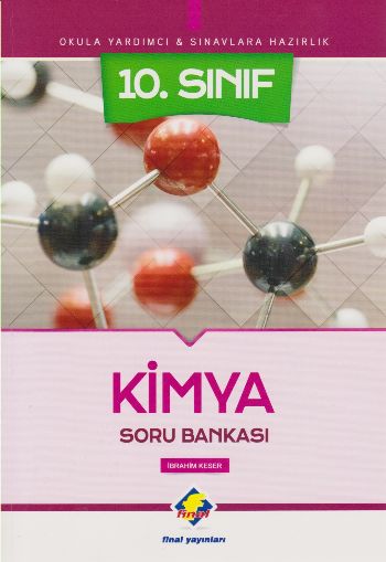 Final 10. Sınıf Kimya Soru Bankası-YENİ İbrahim Keser