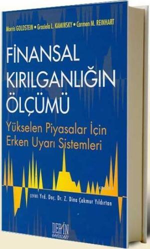 Finansal Kırılganlığın ÖlçümüYükselen Piyasalar İçin Erken Uyarı Sistemleri