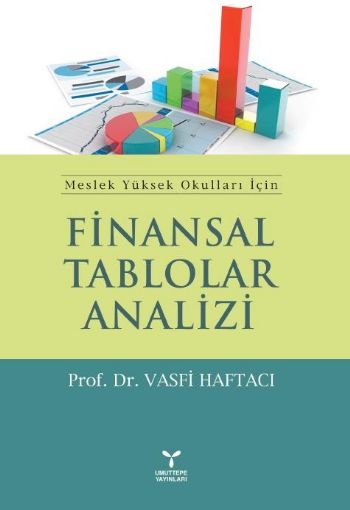 Finansal Tablolar Analizi Meslek Yüksek Okulları İçin