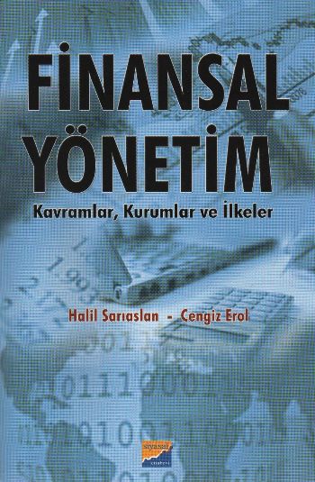 Finansal Yönetim Kavramlar,Kurumlar ve İlkeler %17 indirimli H.Sarıasl