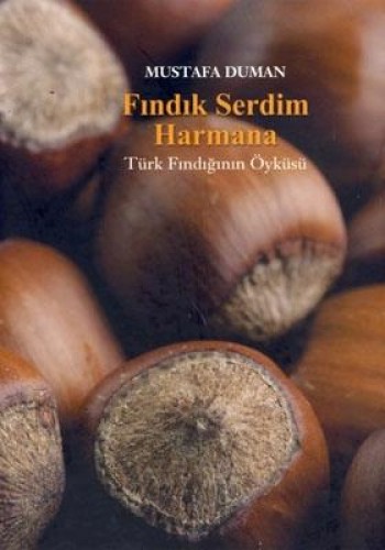 Fındık Serdim Harmana %17 indirimli Mustafa Duman