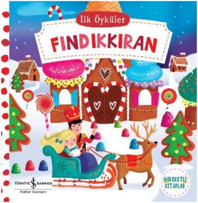 İlk Öyküler - Fındıkkıran (Ciltli) Kolektif