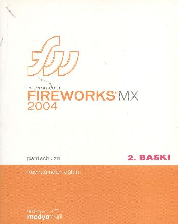 Fireworks MX 2004 Kaynağından Eğitim