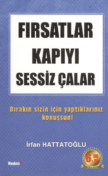 Fırsatlar Kapıyı Sessiz Çalar (Cep Boy)