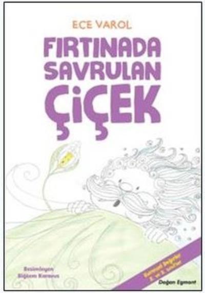 Fırtınada Savrulan Çicek Ece Varol